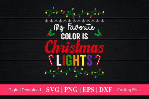 Download My Favorite Color is Christmas Lights - Christmas Collection